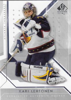 #97 Kari Lehtonen - Atlanta Thrashers - 2006-07 SP Authentic Hockey