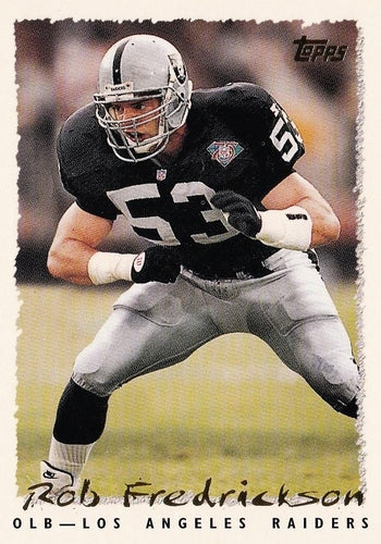 #97 Rob Fredrickson - Los Angeles Raiders - 1995 Topps Football