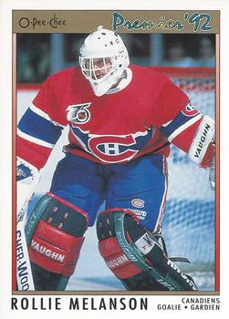 #97 Rollie Melanson - Montreal Canadiens - 1991-92 O-Pee-Chee Premier Hockey