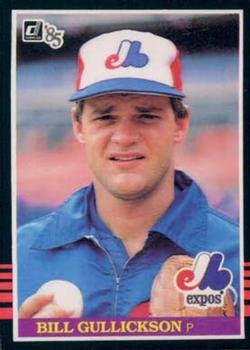 #97 Bill Gullickson - Montreal Expos - 1985 Donruss Baseball