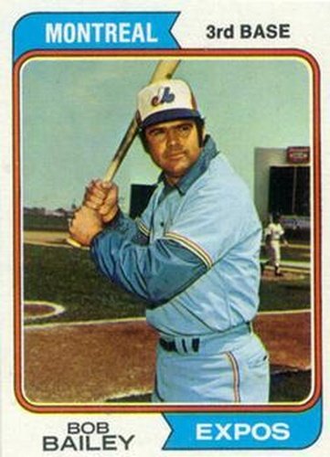 #97 Bob Bailey - Montreal Expos - 1974 Topps Baseball