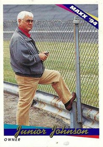 #97 Junior Johnson - Junior Johnson & Associates - 1994 Maxx Racing