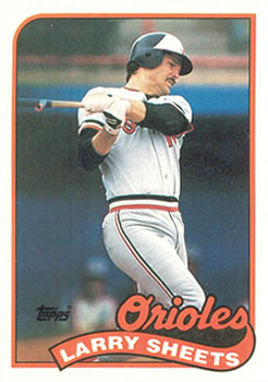 #98 Larry Sheets - Baltimore Orioles - 1989 Topps Baseball