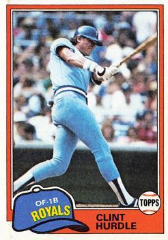 #98 Clint Hurdle - Kansas City Royals - 1981 Topps Baseball