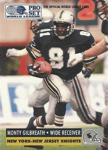 #98 Monty Gilbreath - NY NJ Knights - 1991 Pro Set WLAF Football