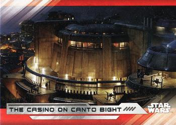 #98 The Casino on Canto Bight - 2017 Topps Star Wars The Last Jedi