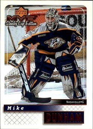 #98 Mike Dunham - Nashville Predators - 1999-00 Upper Deck MVP Stanley Cup Edition Hockey