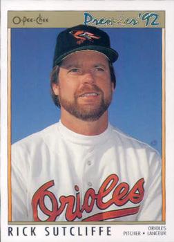 #98 Rick Sutcliffe - Baltimore Orioles - 1992 O-Pee-Chee Premier Baseball