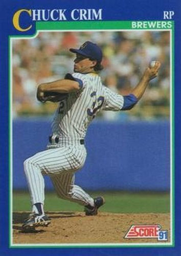 #99 Chuck Crim - Milwaukee Brewers - 1991 Score Baseball