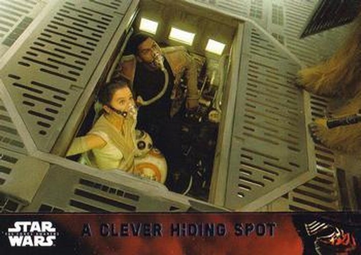 #99 A clever hiding spot - 2015 Topps Star Wars The Force Awakens