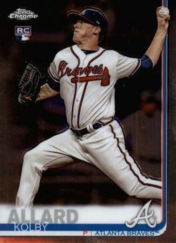 #99 Kolby Allard - Atlanta Braves - 2019 Topps Chrome Baseball