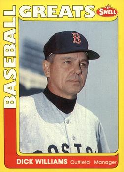 #99 Dick Williams - Boston Red Sox - 1991 Swell Baseball Greats