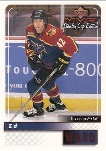 #9 Ed Ward - Atlanta Thrashers - 1999-00 Upper Deck MVP Stanley Cup Edition Hockey