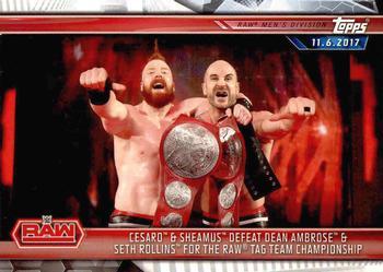 #9 Cesaro & Sheamus Defeat Dean Ambrose & Seth Rollins for the Raw Tag Team Championship - 2019 Topps WWE Road to Wrestlemania Wrestling