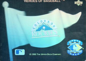 #NNO Colorado Rockies - Colorado Rockies - 1992 Upper Deck Baseball - Heroes of Baseball Pennant Holograms