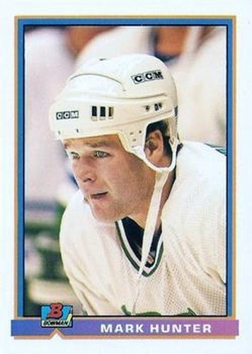 #9 Mark Hunter - Hartford Whalers - 1991-92 Bowman Hockey