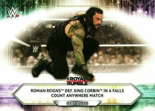 #9 Roman Reigns def. King Corbin in a Falls Count Anywhere Match - 2021 Topps WWE Wrestling