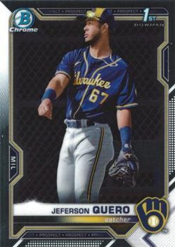 #BCP-181 Jeferson Quero - Milwaukee Brewers - 2021 Bowman Chrome - Prospects Baseball