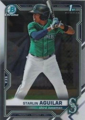 #BCP-249 Starlin Aguilar - Seattle Mariners - 2021 Bowman Chrome - Prospects Baseball
