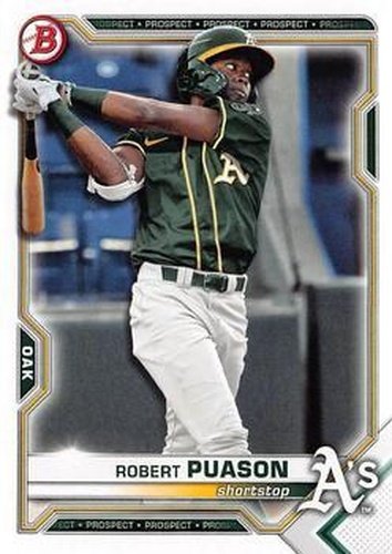 #BD-153 Robert Puason - Oakland Athletics - 2021 Bowman Draft Baseball