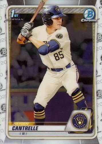 #BD-173 Hayden Cantrelle - Milwaukee Brewers - 2020 Bowman Draft - Chrome Baseball