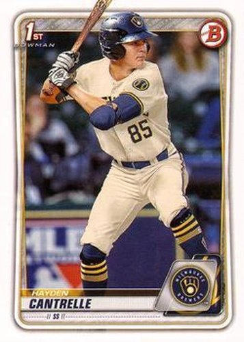 #BD-173 Hayden Cantrelle - Milwaukee Brewers - 2020 Bowman Draft Baseball