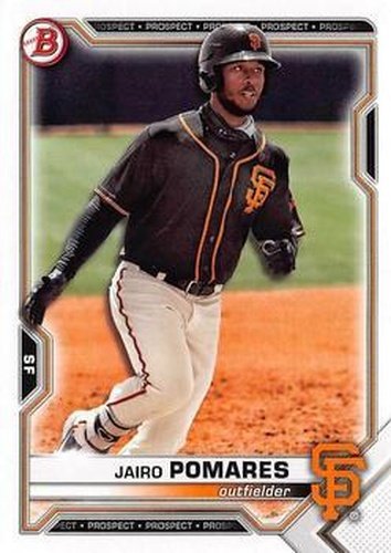 #BD-45 Jairo Pomares - San Francisco Giants - 2021 Bowman Draft Baseball