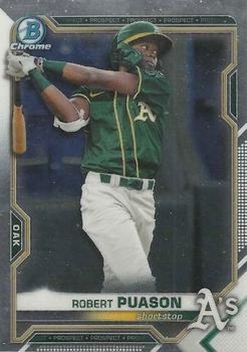 #BDC-153 - Robert Puason - Oakland Athletics - 2021 Bowman Draft - Chrome Baseball