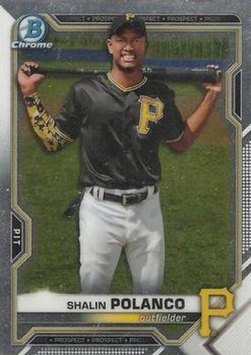 #BDC-176 - Shalin Polanco - Pittsburgh Pirates - 2021 Bowman Draft - Chrome Baseball