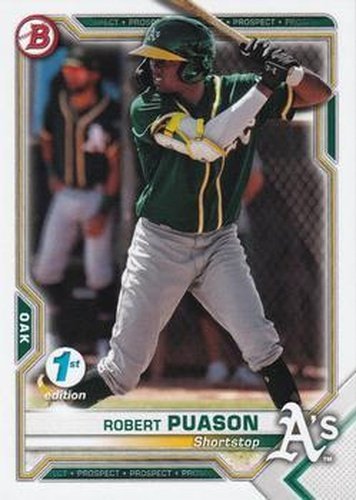 #BFE-45 Robert Puason - Oakland Athletics - 2021 Bowman 1st Edition Baseball