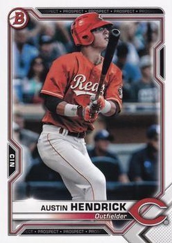#BCP-55 Austin Hendrick - Cincinnati Reds - 2021 Bowman - Chrome Prospects Baseball