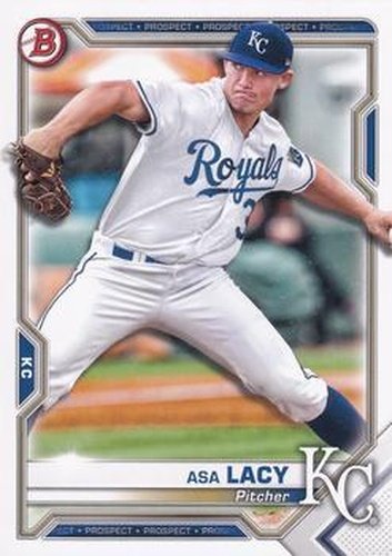 #BCP-83 Asa Lacy - Kansas City Royals - 2021 Bowman - Chrome Prospects Baseball