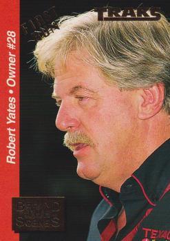 #BTS 12 Robert Yates - Robert Yates Racing - 1995 Traks - Behind the Scenes First Run Racing