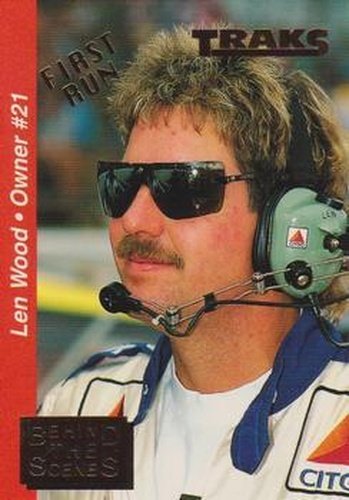 #BTS 24 Len Wood - Wood Brothers Racing - 1995 Traks - Behind the Scenes First Run Racing