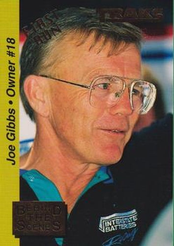 #BTS 3 Joe Gibbs - Joe Gibbs Racing - 1995 Traks - Behind the Scenes First Run Racing