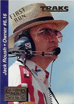 #BTS 6 Jack Roush - Roush Racing - 1995 Traks - Behind the Scenes First Run Racing