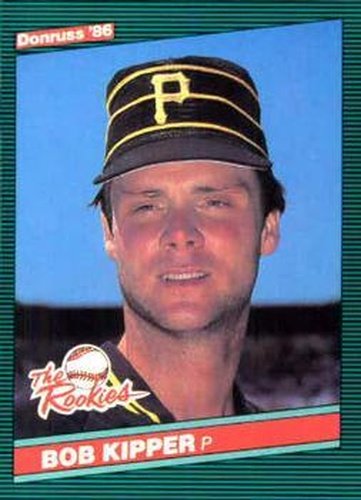 #46 Bob Kipper - Pittsburgh Pirates - 1986 Donruss The Rookies Baseball