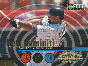 #CG16a Ken Caminiti - San Diego Padres - 1998 Collector's Choice - You Crash the Game Baseball