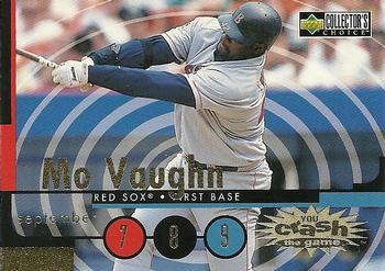 #CG19b Mo Vaughn - Boston Red Sox - 1998 Collector's Choice - You Crash the Game Baseball