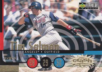 #CG6b Tim Salmon - Anaheim Angels - 1998 Collector's Choice - You Crash the Game Baseball