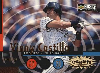 #CG7b Vinny Castilla - Colorado Rockies - 1998 Collector's Choice - You Crash the Game Baseball