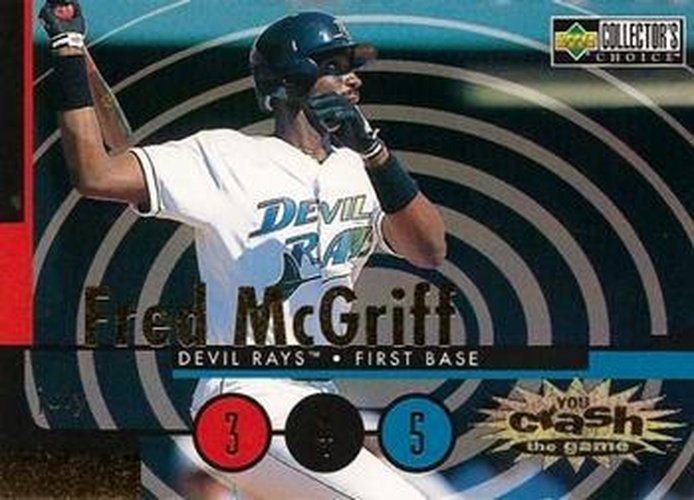 #CG8b Fred McGriff - Tampa Bay Devil Rays - 1998 Collector's Choice - You Crash the Game Baseball