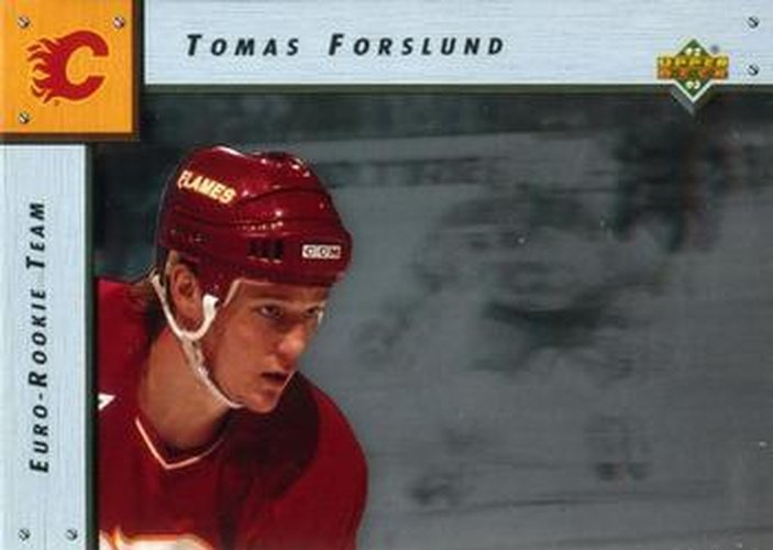 #ERT6 Tomas Forslund - Calgary Flames - 1992-93 Upper Deck - Euro-Rookie Team Hockey