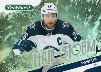 #HS-15 Blake Wheeler - Winnipeg Jets - 2019-20 Parkhurst - Hail Storm Hockey