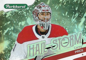 #HS-19 Carey Price - Montreal Canadiens - 2019-20 Parkhurst - Hail Storm Hockey