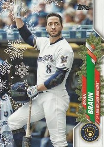 #HW166 Ryan Braun - Milwaukee Brewers - 2020 Topps Holiday Baseball