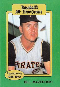 #NNO Bill Mazeroski - Pittsburgh Pirates - 1987 Hygrade All-Time Greats Baseball