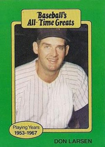 #NNO Don Larsen - New York Yankees - 1987 Hygrade All-Time Greats Baseball