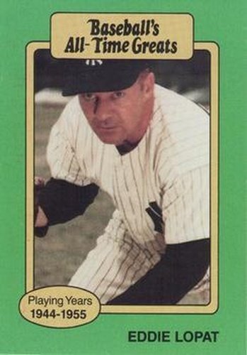 #NNO Eddie Lopat - New York Yankees - 1987 Hygrade All-Time Greats Baseball