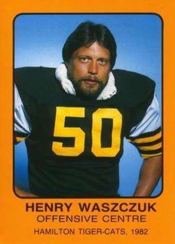 #NNO Henry Waszczuk - Hamilton Tiger-Cats - 1982 Hamilton Tiger-Cats Safety Football